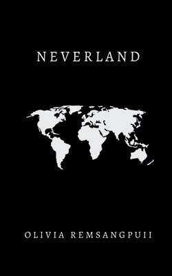 Olivia Remsangpuii - Neverland, Häftad