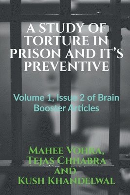 bokomslag A Study of Torture in Prison and It's Preventive