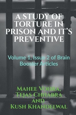 A Study of Torture in Prison and It's Preventive 1