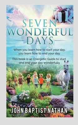 John Baptist, Baptist,John - Seven Wonderful Days, Häftad