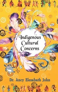 bokomslag Indigenous Cultural Concerns