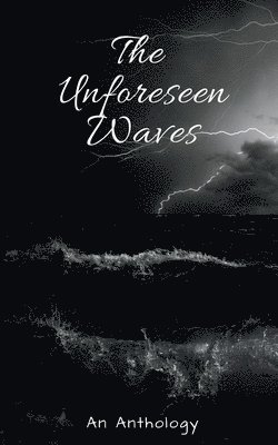 bokomslag Unforeseen Waves