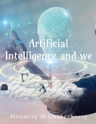 bokomslag Artificial Intelligence and We