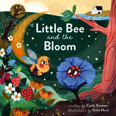 Carly Kremer - Little Bee and the Bloom, Inbunden