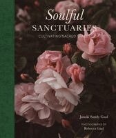 Janaki Sandy Gaal - Soulful Sanctuaries, Inbunden