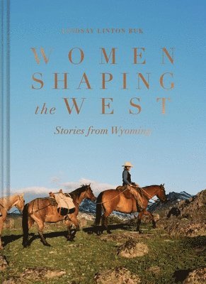 bokomslag Women Shaping the West