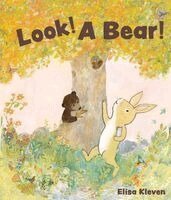 Elisa Kleven - Look! A Bear!, Inbunden
