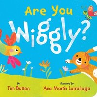 bokomslag Are You Wiggly? (INTERACTIVE READ-ALOUD WITH NOVELTY MIRROR)