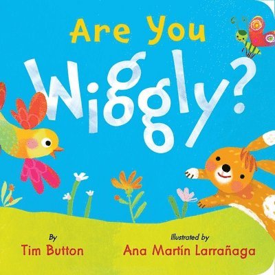 Are You Wiggly? (INTERACTIVE READ-ALOUD WITH NOVELY MIRROR) 1