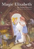 Norma Kassirer - Magic Elizabeth, Häftad