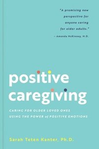 bokomslag Positive Caregiving