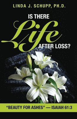 bokomslag Is There Life after Loss?