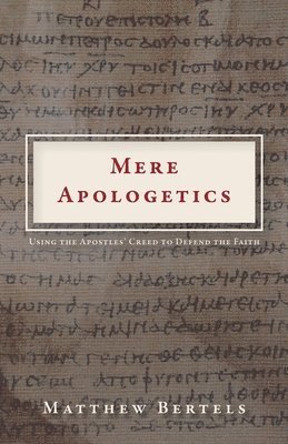 Mere Apologetics 1