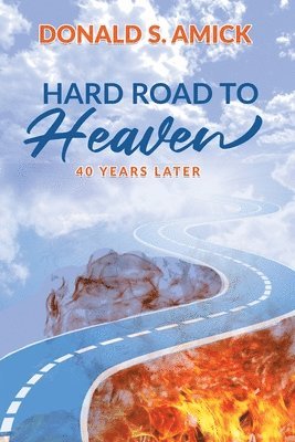 Hard Road to Heaven 1