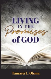bokomslag Living in the Promises of God