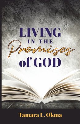 Living in the Promises of God 1