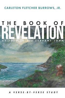 bokomslag Revelation of Jesus Christ as Told to His Servant John