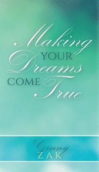 bokomslag Making Your Dreams Come True
