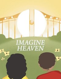 bokomslag Imagine Heaven