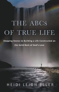 bokomslag ABCs of True Life