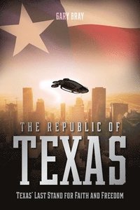 bokomslag The Republic of Texas