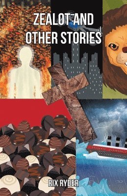 Rix Ryder - Zealot and Other Stories, Häftad