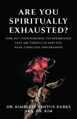 Are You Spiritually Exhausted? 1