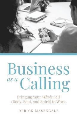 Business as a Calling 1