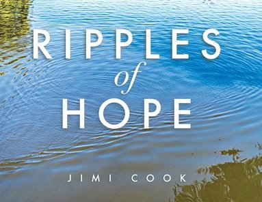 bokomslag Ripples of Hope