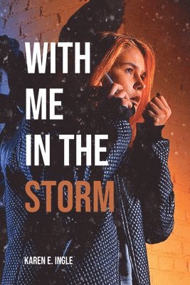 With Me in the Storm 1