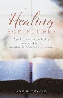 Healing Scriptures 1