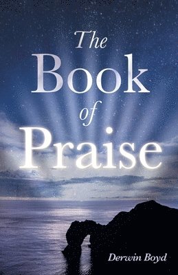 bokomslag The Book of Praise