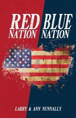 Larry Nunnally, Ann Nunnally - Red Nation Blue Nation, Häftad