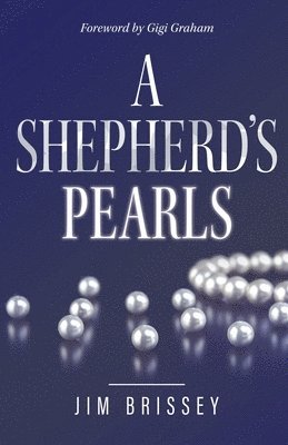 bokomslag A Shepherd's Pearls