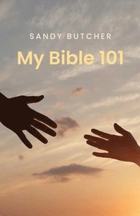 bokomslag My Bible 101