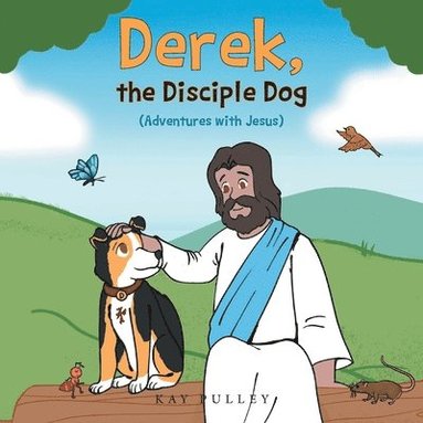 bokomslag Derek, the Disciple Dog