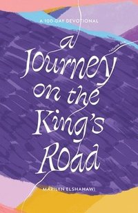 bokomslag A Journey on the King's Road