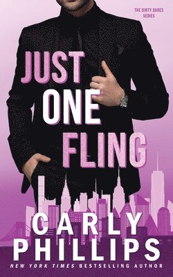 Carly Phillips - Just One Fling, Häftad