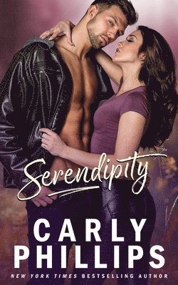 Carly Phillips - Serendipity, Häftad
