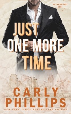 Carly Phillips - Just One More Time, Häftad
