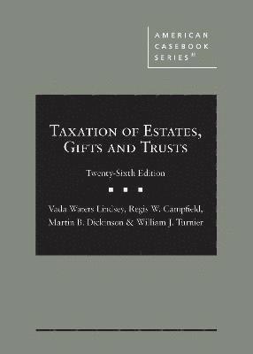 Taxation of Estates, Gifts and Trusts 1
