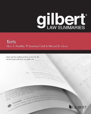 Gilbert Law Summary on Torts 1