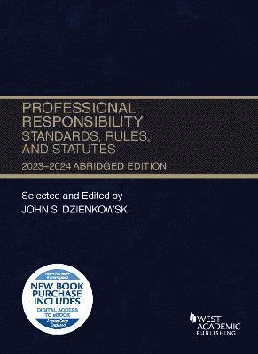 Professional Responsibility, Standards, Rules, and Statutes, Abridged, 2023-2024 1