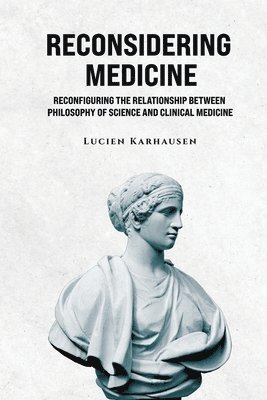 Reconsidering Medicine 1