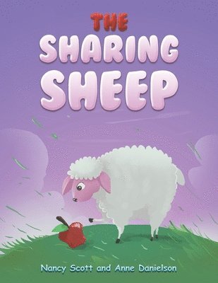 Nancy Scott, Anne Danielson - Sharing Sheep, Häftad