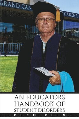 bokomslag Educator's Handbook of Student Disorders