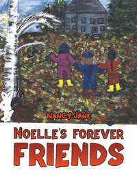 bokomslag Noelle's Forever Friends