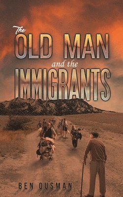 The Old Man and the Immigrants 1