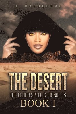 J Radbourne, J. Radbourne - Desert, Häftad