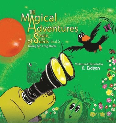 bokomslag The Magical Adventures of Sadie and Seeds - Book 2